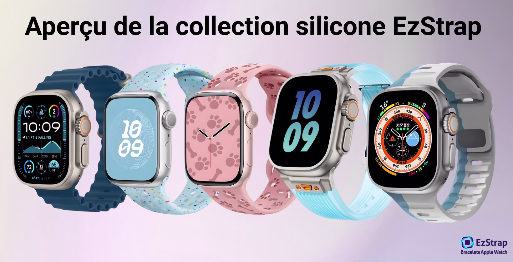 Aperçu de la collection silicone EzStrap